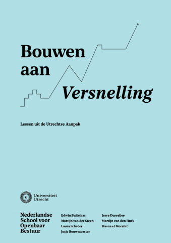 Bouwen aan versnelling. Lessen uit de Utrechtse Aanpak. 
