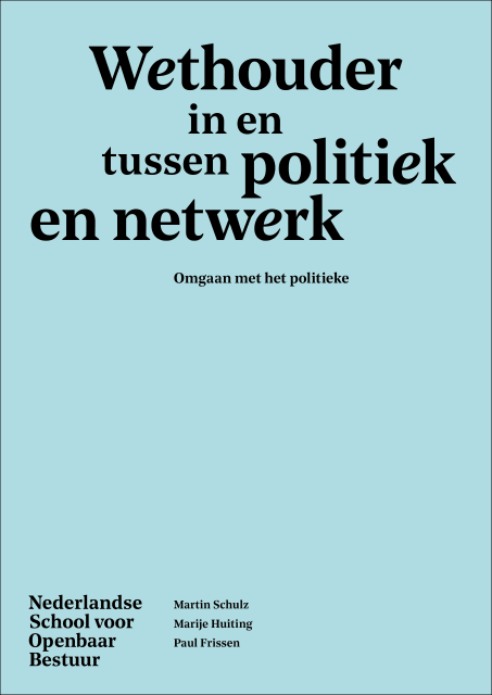 Voorkant essay 'Wethouder in en tussen politiek en netwerk'. 