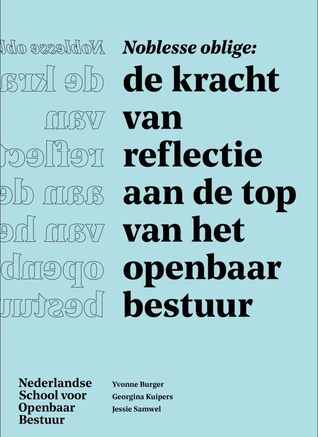 Noblesse oblige: de kracht van reflectie aan de top van het openbaar bestuur